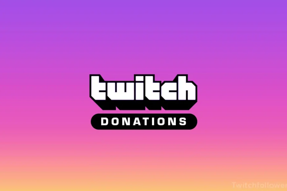 Donations on Twitch