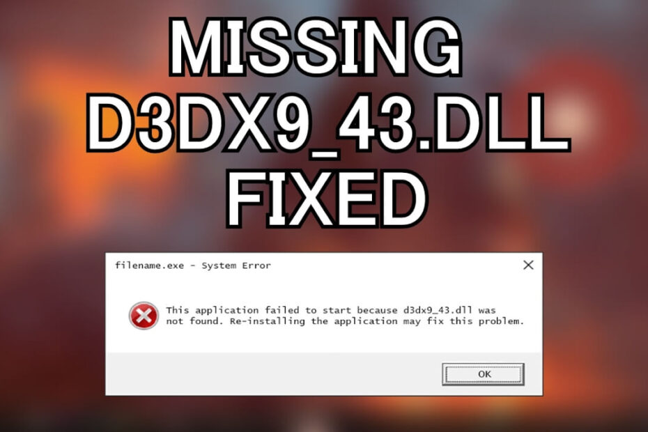d3dx9 43.dll is missing